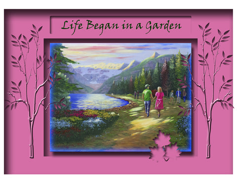 Greeting Card Plaque - Life Began in A Garden