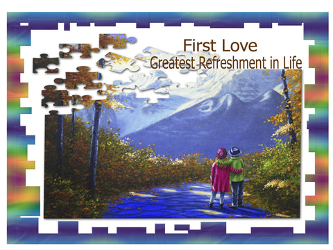 Greeting Card Plaque -  First Love Greatest Refreshment in Life